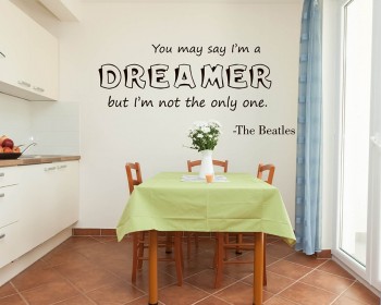 Stickers muraux citation I'm not the only One Dreamer